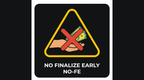 No finalize early policy icon
